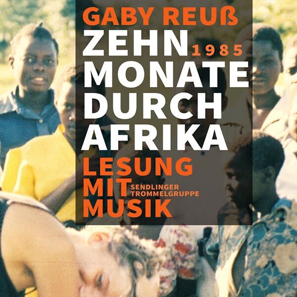 Veranstaltung Mohr-Villa: 10 Monate durch Afrika