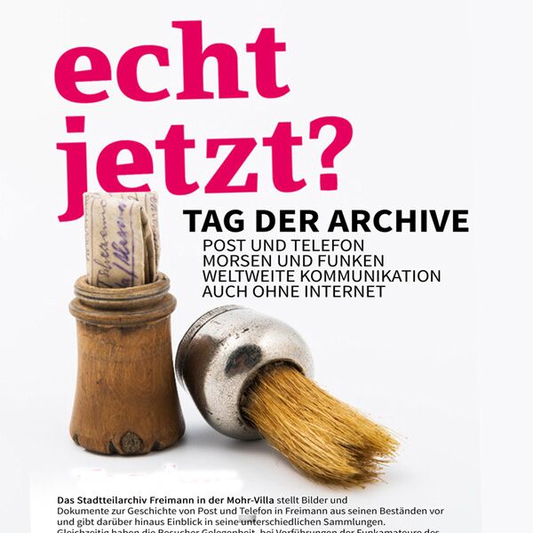 Veranstaltung Mohr-Villa: Echt jetzt? Tag der Archive
