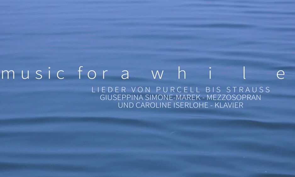 Veranstaltung: Music for a while