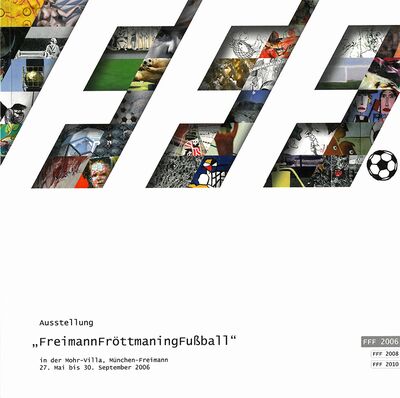 Buchcover:  Ausstellungskatalog “FreimannFröttmaningFußball”