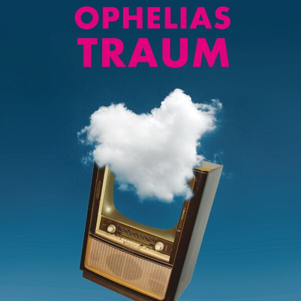 Veranstaltung Mohr-Villa: Ophelias Traum