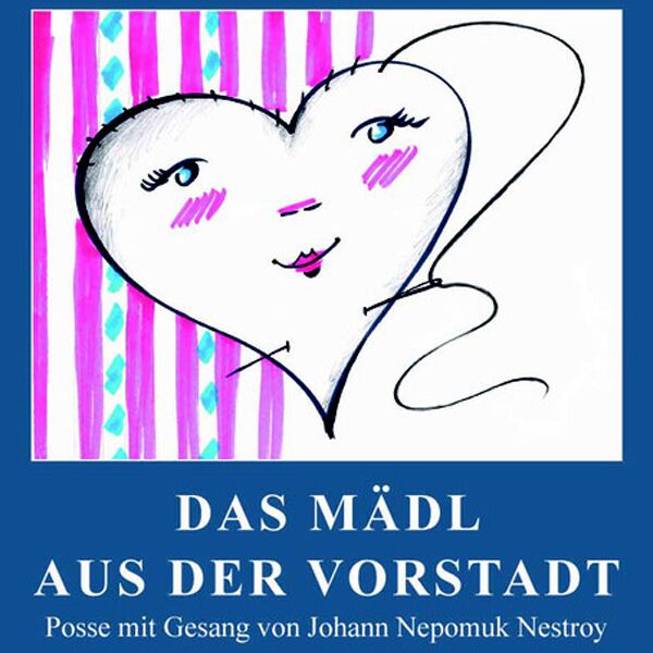 Veranstaltung Mohr-Villa: Das Mädl aus der Vorstadt