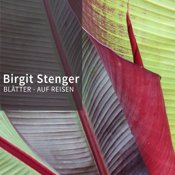 Veranstaltung Mohr-Villa: Blätter - auf Reisen