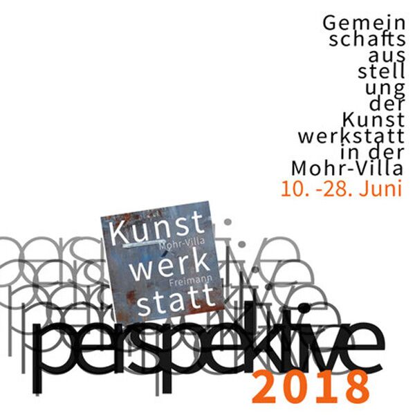 Veranstaltung Mohr-Villa: Perspektive 2018