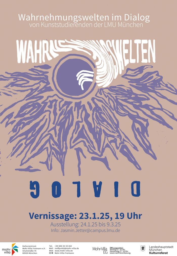 Plakat zur Veranstaltung: Ausstellung: Wahrnehmungs- welten im Dialog